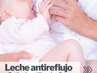 Leches antireflujo para bebés: ¿Cuándo utilizarlas?